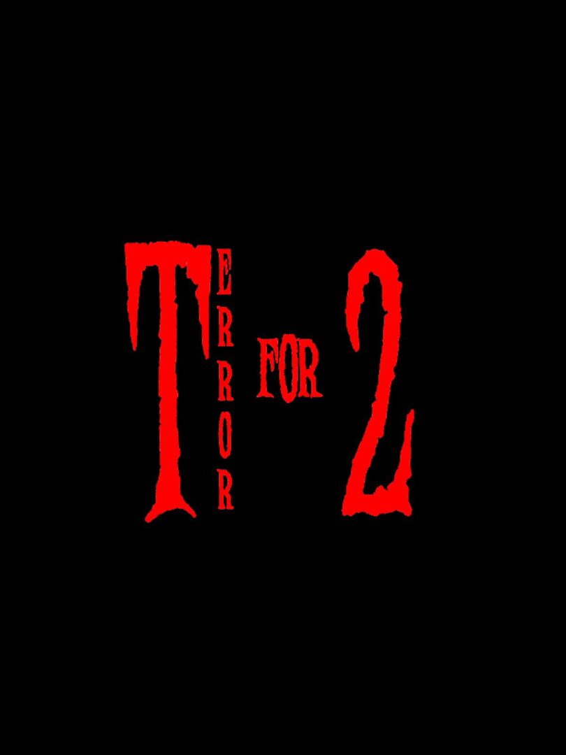 Terror for Two