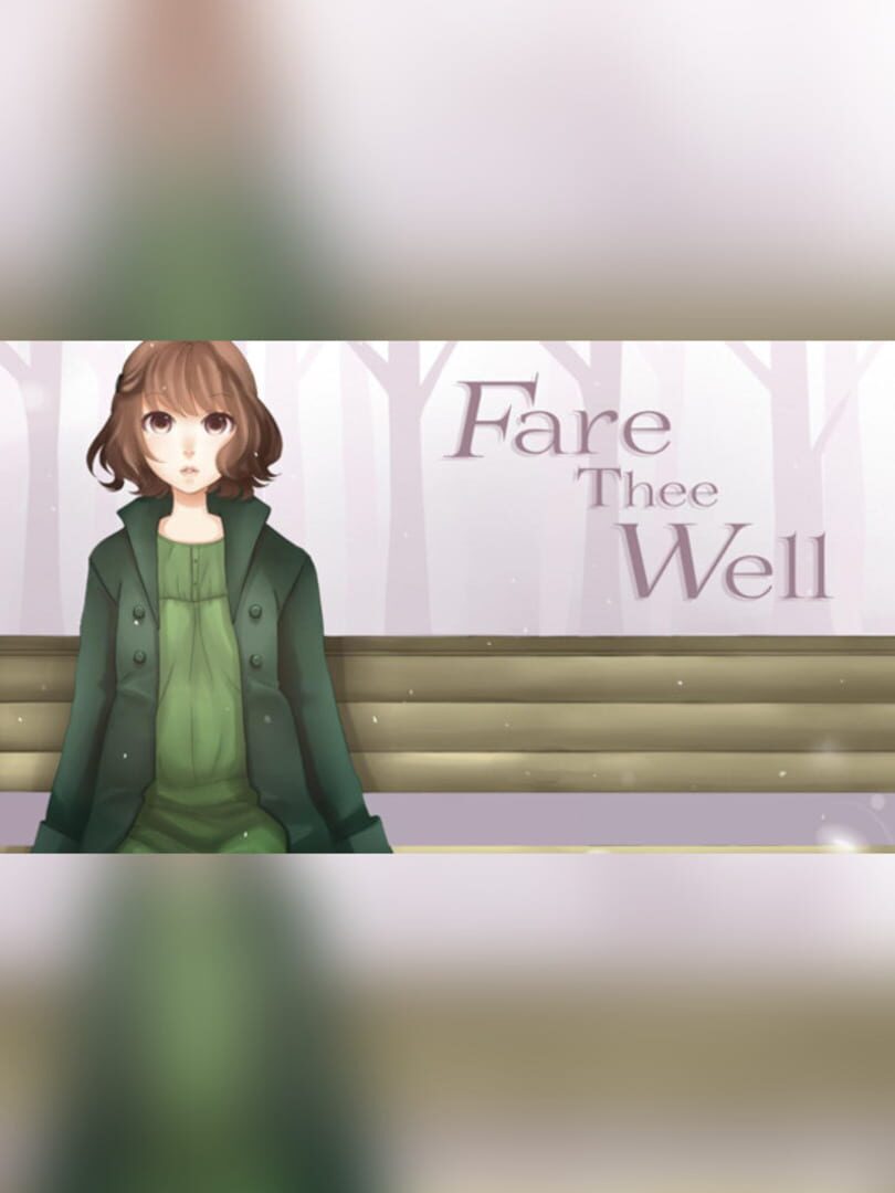 Fare Thee Well