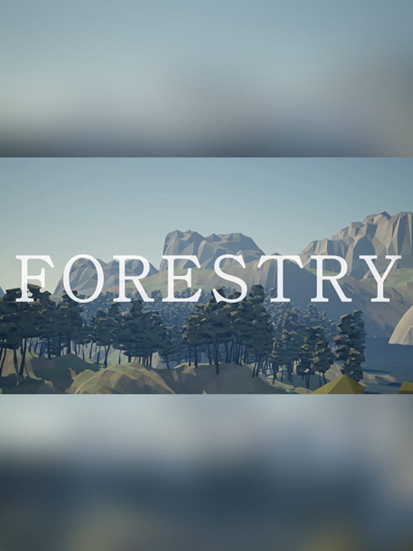 Forestry