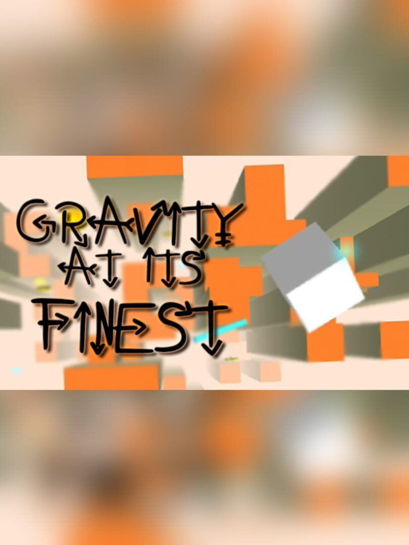 Gravity At Its Finest