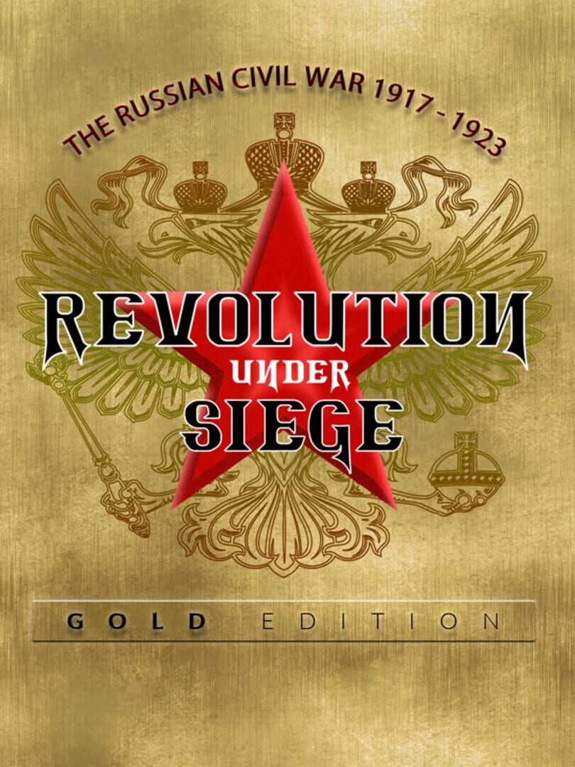 Revolution Under Siege Gold