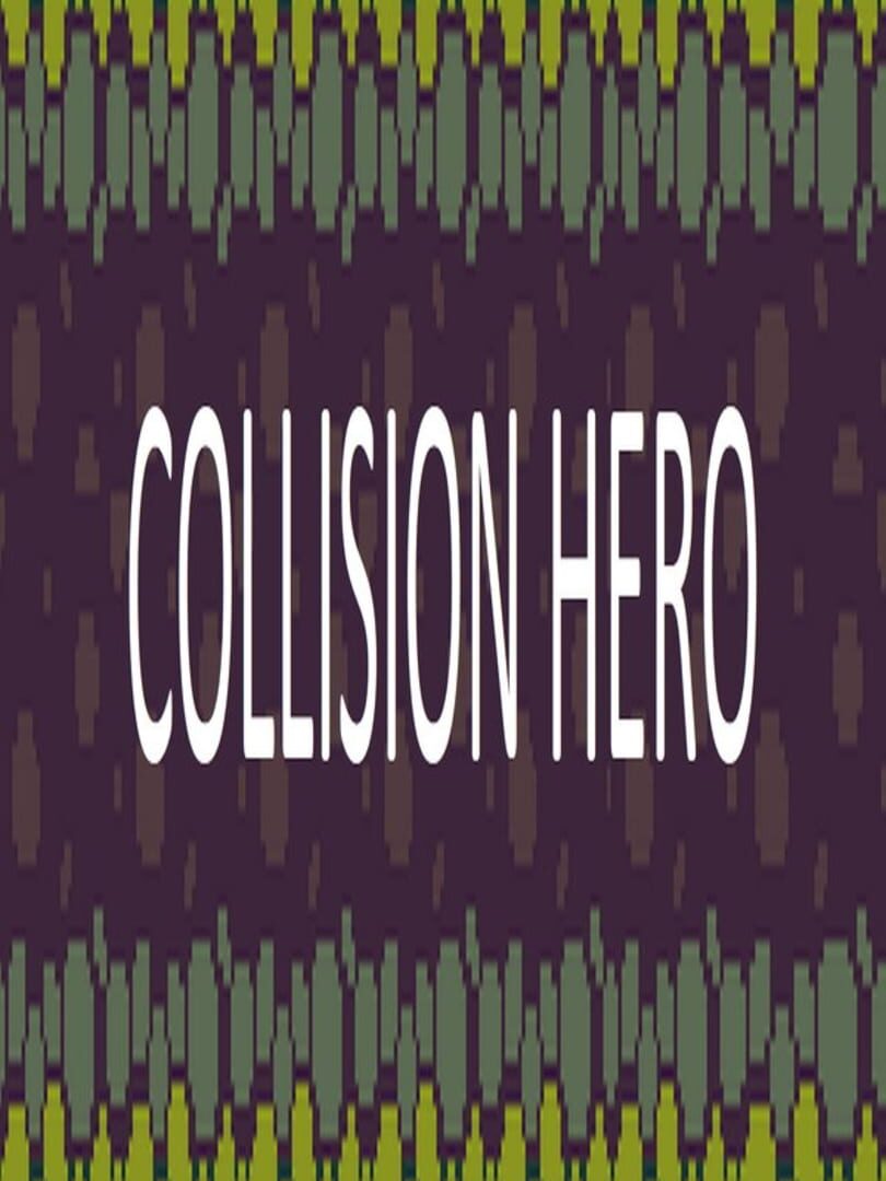 Collision Hero