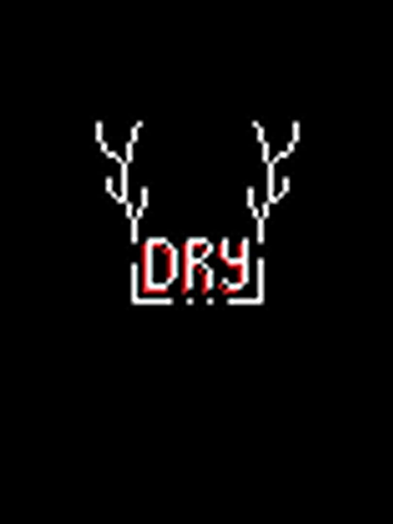 Dry