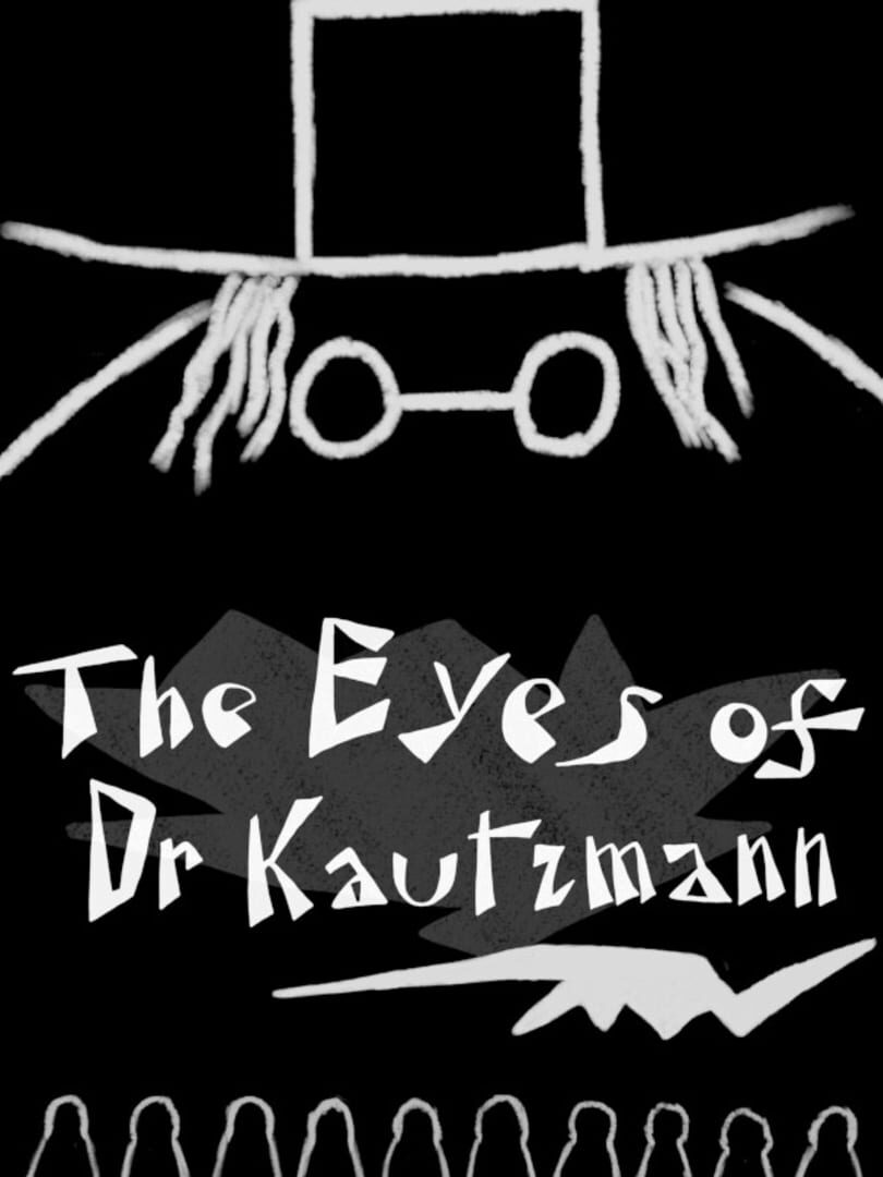 The Eyes of Dr Kautzmann