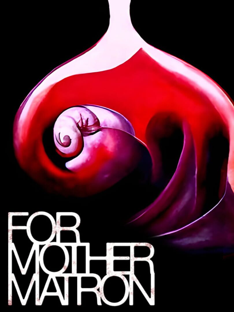For Mother Matron