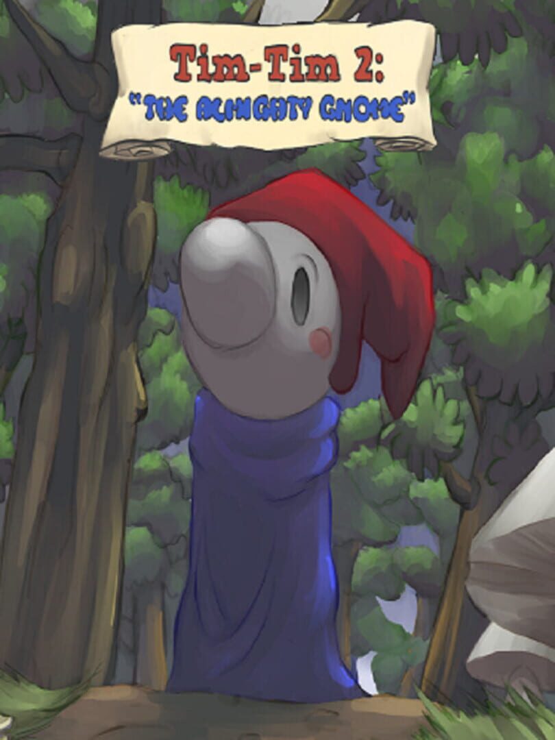 Tim-Tim 2: The Almighty Gnome