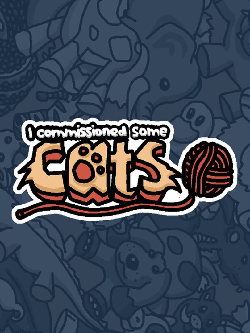 I Commissioned Some Cats