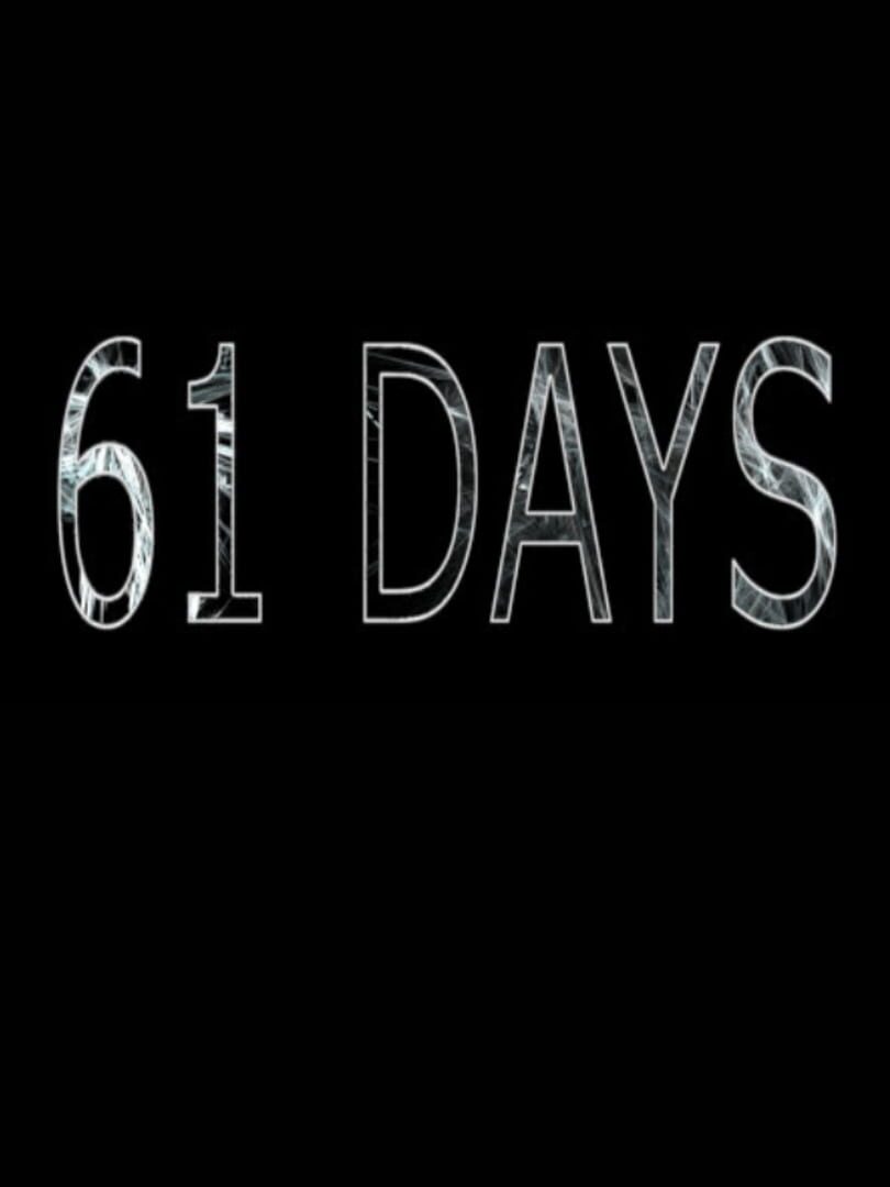 61 Days