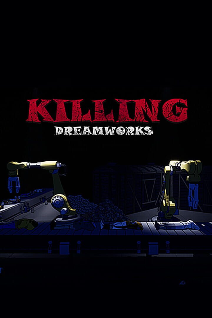 Killing Dreamworks