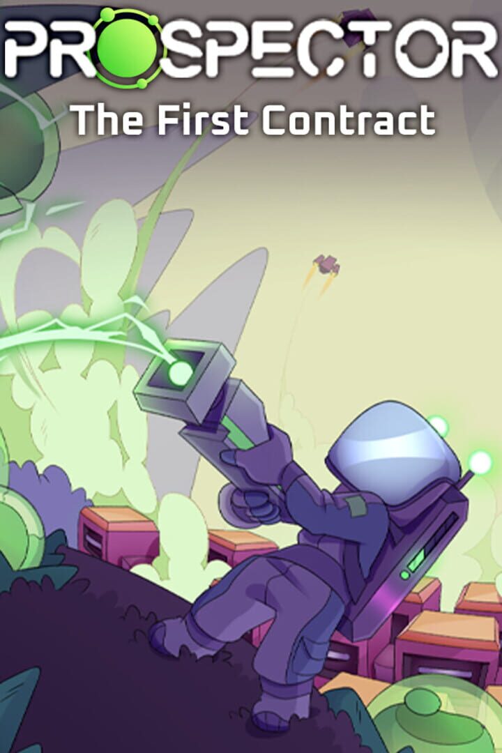Prospector: The First Contract