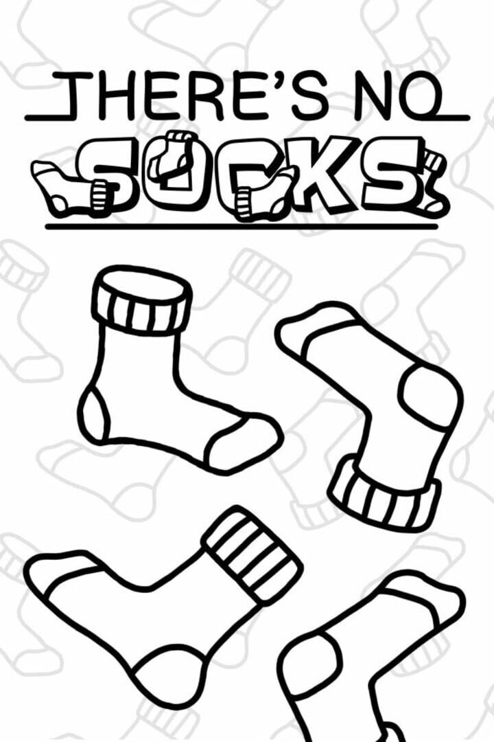 There's No Socks