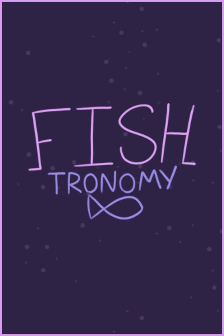 Fishtronomy
