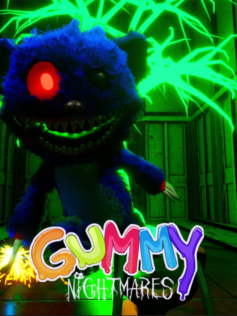 Gummy Nightmares
