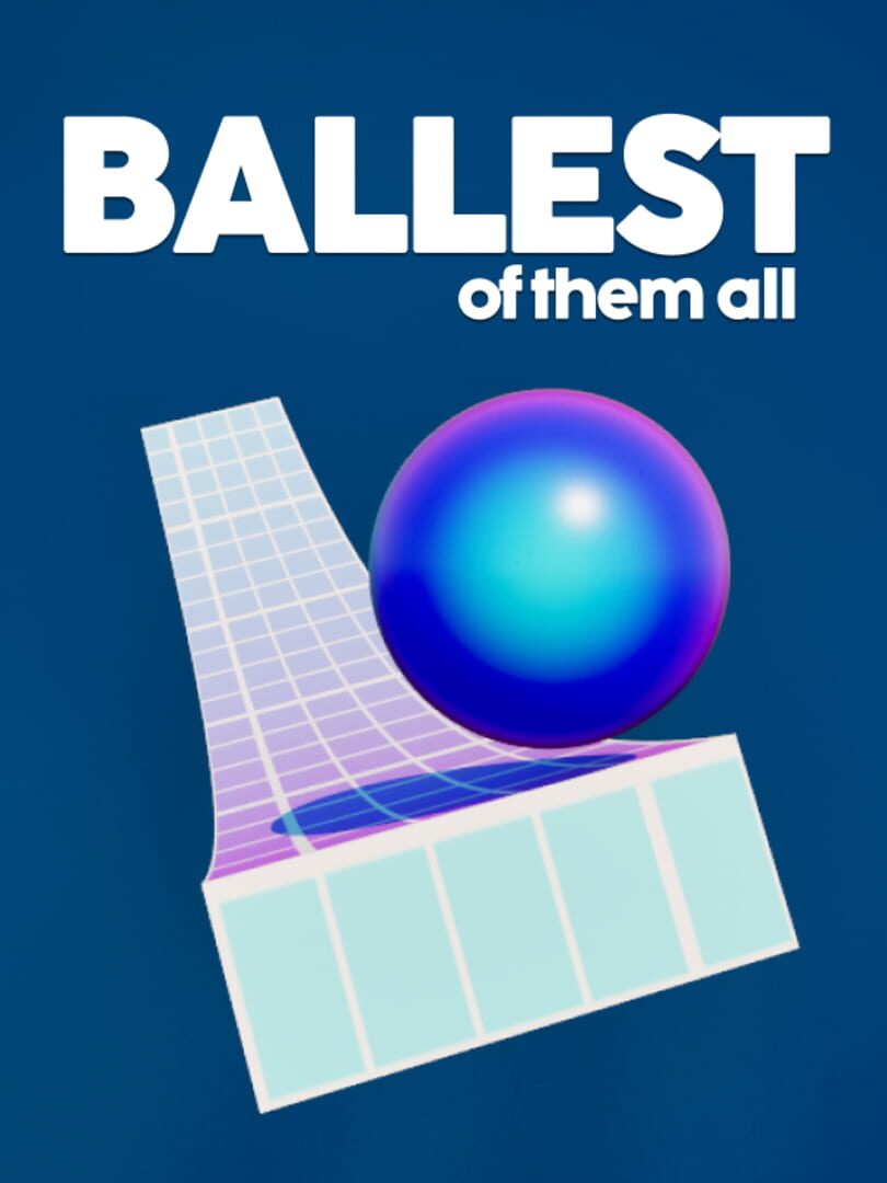 Ballest of Them All