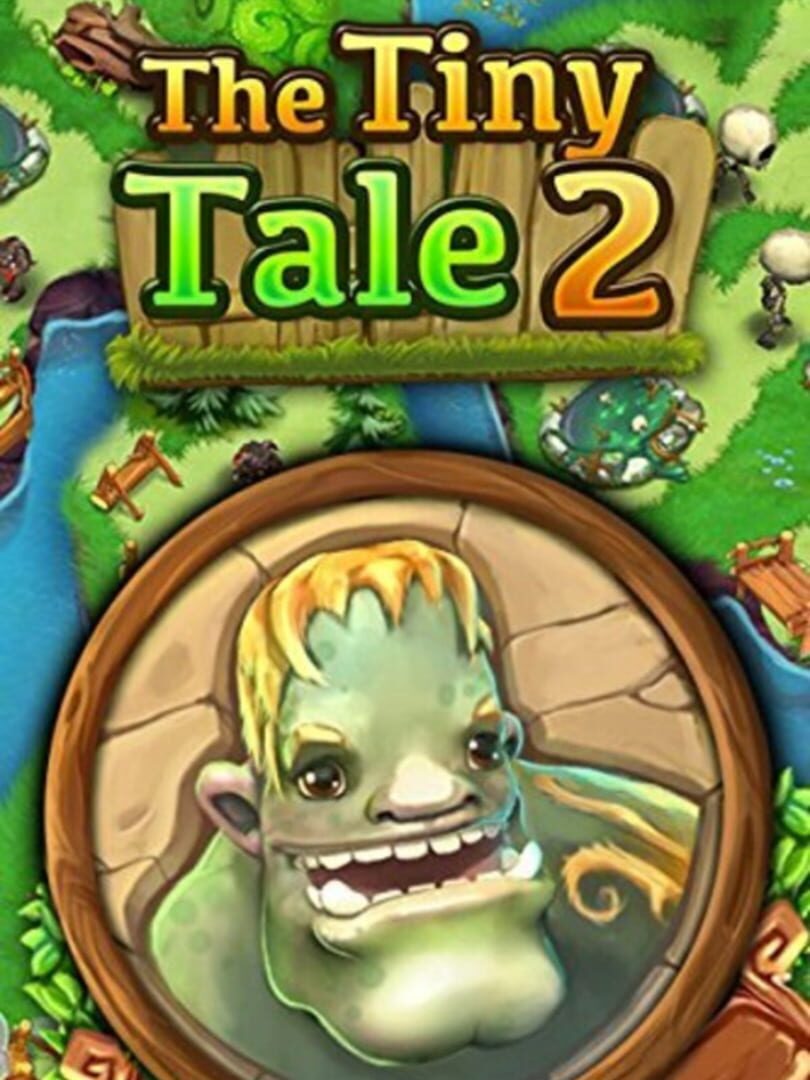 The Tiny Tale 2