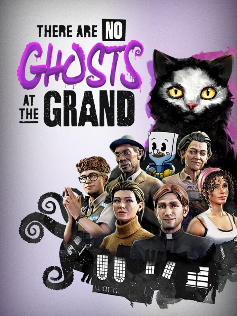 There Are No Ghosts at the Grand