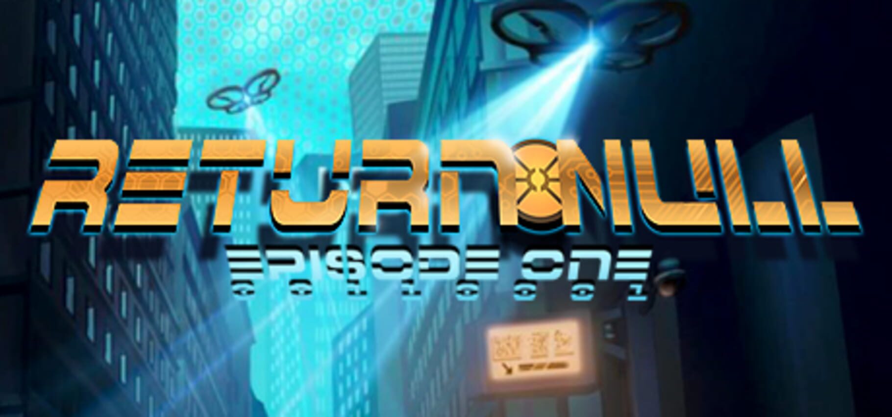 Return Null: Episode 1